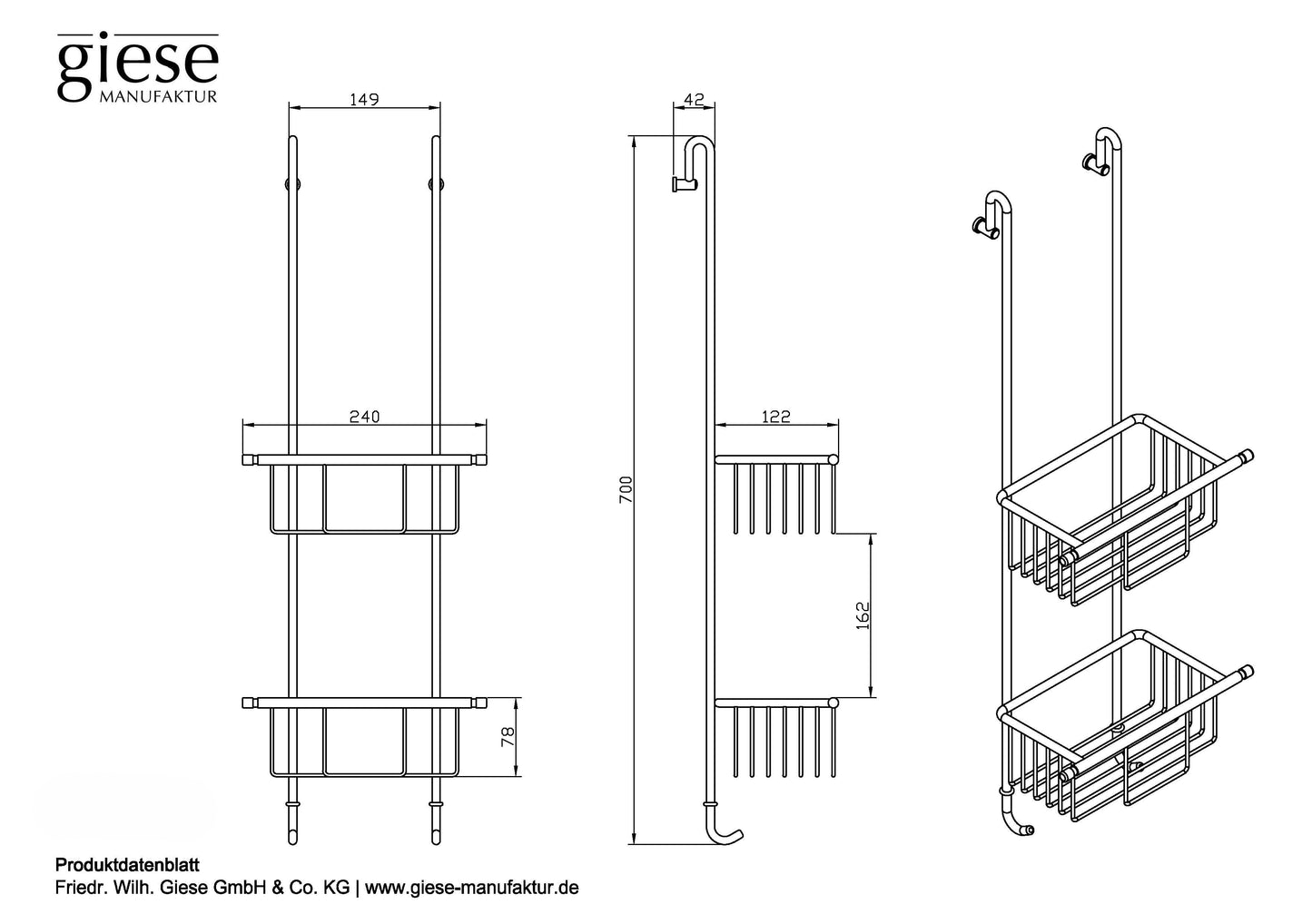 Technische Zeichnung eines Duschkorbs der Marke Giese mit den Maßen: Breite 240 mm, Höhe 700 mm und Tiefe 164 mm. Die Zeichnung zeigt den Duschkorb aus der Vorder-, Seiten- und Schrägansicht.