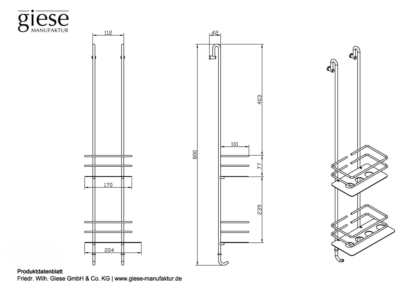 Technische Zeichnung eines Duschkorbs der Marke Giese mit den Maßen: Breite 170 mm, Höhe 800 mm und Tiefe 143 mm. Die Zeichnung zeigt den Duschkorb aus der Vorder-, Seiten- und Schrägansicht.