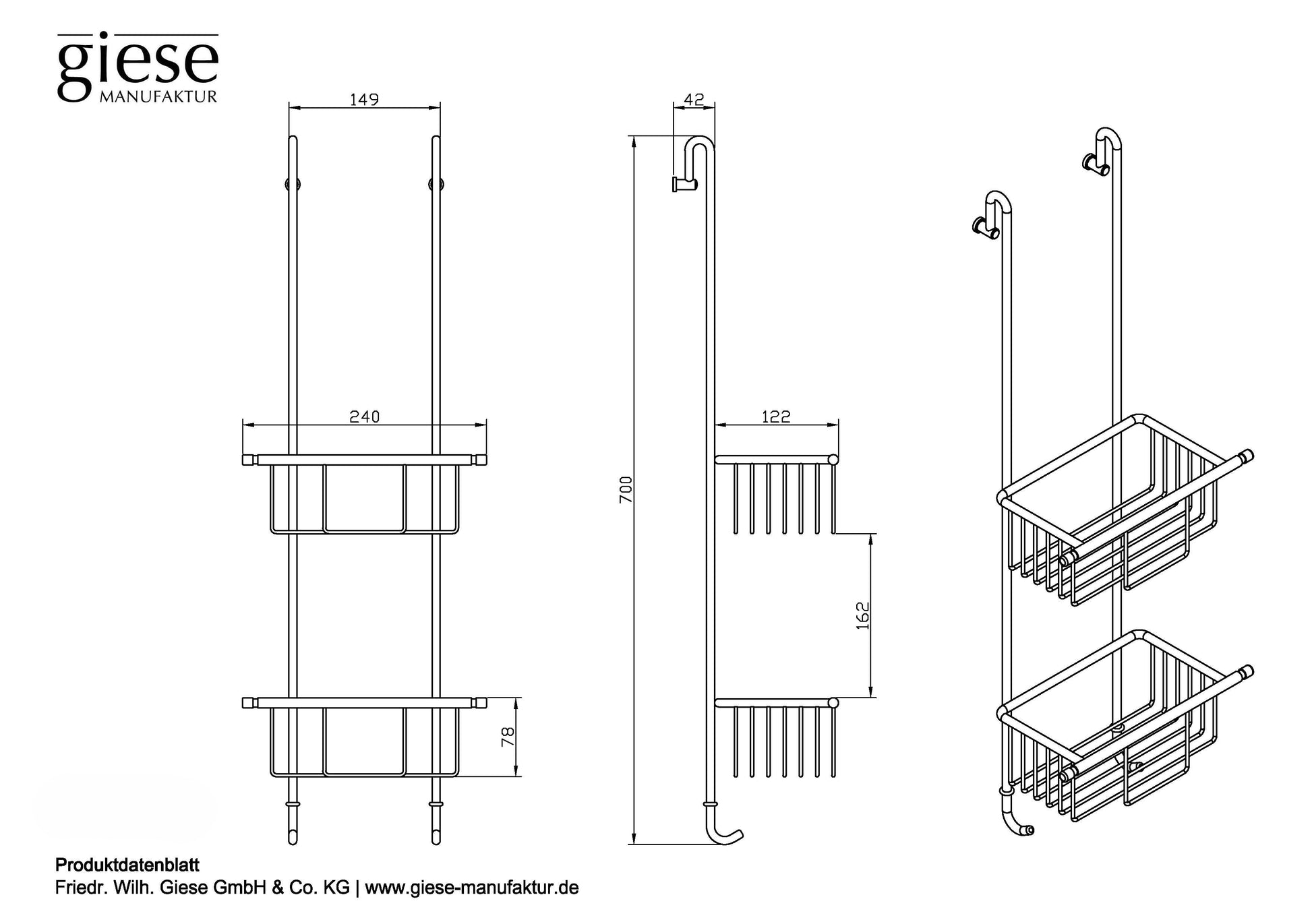 Technische Zeichnung eines Duschkorbs der Marke Giese mit den Maßen: Breite 240 mm, Höhe 700 mm und Tiefe 164 mm. Die Zeichnung zeigt den Duschkorb aus der Vorder-, Seiten- und Schrägansicht. 